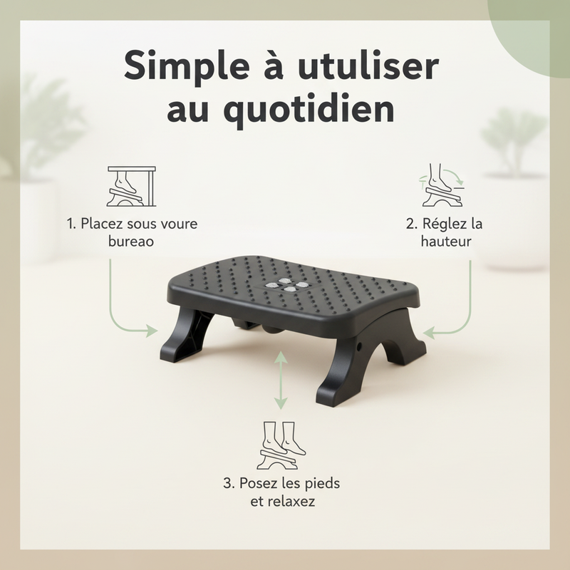 Repose-pieds Zénolya simplicité utilisation